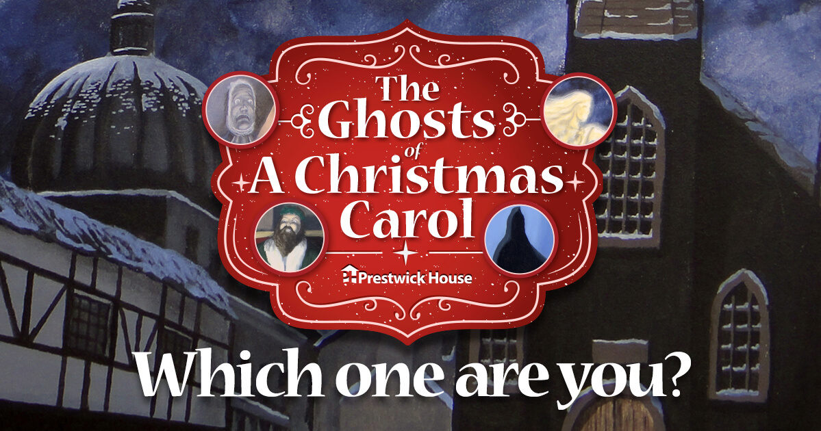 Which A Christmas Carol Ghost Are You? Prestwick House